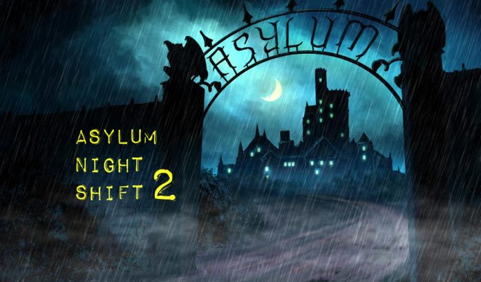 Asylum Night Shift 2