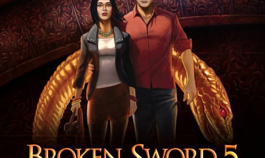 Broken Sword 5: Episode 1